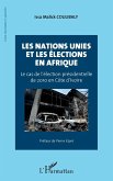 Les Nations Unies et les elections en Afrique (eBook, ePUB)