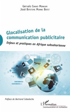 Glocalisation de la communication publicitaire (eBook, ePUB) - Gervais Cwako Monkam, Cwako Monkam