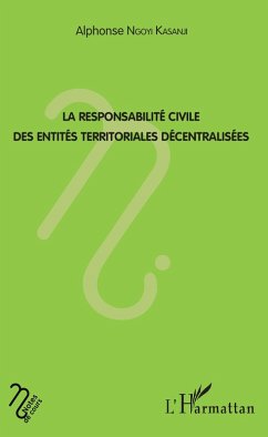 Cover La responsabilite civile des entites territoriales decentralisees (eBook, ePUB)