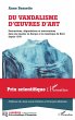 Du vandalisme d'oeuvres d'art (eBook,... - Bild 1