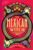 The Mexican Witch Lifestyle (eBook, ePUB)