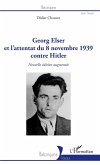 Georg Elser et l'attentat du 8 novembre 1939 contre Hitler (eBook, ePUB)