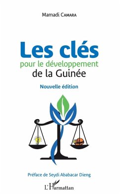 Les cles pour le developpement de la Guinee (eBook, ePUB) - Mamadi Camara, Camara