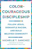 Color-Courageous Discipleship (eBook, ePUB)
