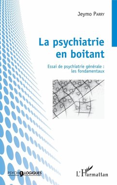 La psychiatrie en boitant (eBook, ePUB) - Jeymo Parry, Parry