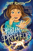 The Problem with Prophecies (eBook, ePUB)