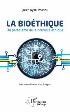Cover La bioethique. Un paradigme de la nouvelle ethique (eBook, ePUB)