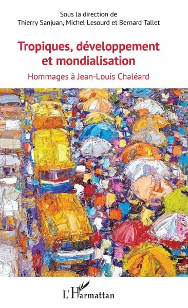 Tropiques, developpement et mondialisation (eBook, ePUB)