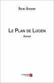 Le Plan de Lucien (eBook, ePUB)