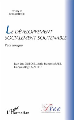 Le developpement socialement soutenable (eBook, ePUB) - Jean-Luc Dubois, Dubois