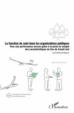 La fonction de suivi dans les organisations publiques (eBook, ePUB) - Leon Bertrand Ngouo, Ngouo