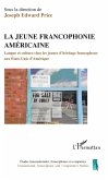 La jeune francophonie americaine (eBook, ePUB)