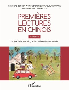 Premieres lectures en chinois (eBook, ePUB) - Marijana Benesh Weiner, Benesh Weiner