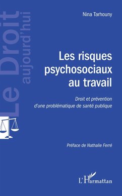 Les risques psychosociaux au travail (eBook, ePUB) - Nina Tarhouny, Tarhouny