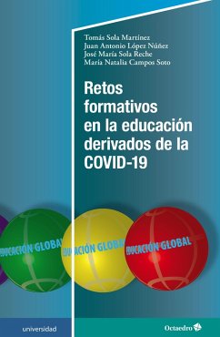 Retos formativos en la educación derivados de la COVID-19 (eBook, PDF) - Sola Martínez, Tomás; López Núñez, Juan Antonio; Sola Reche, José María; Campos Soto, María Natalia