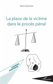 La place de la victime dans le proces penal (eBook, ePUB)