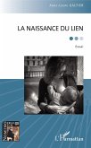 La naissance du lien (eBook, ePUB)