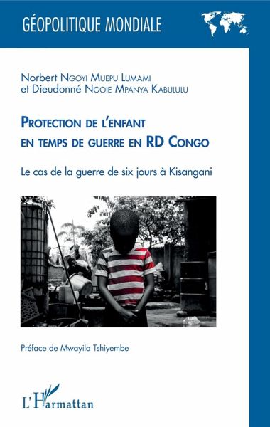 Protection de l'enfant en temps de guerre (eBook, ePUB) Protection de l'enfant en temps de guerre (eBook, ePUB)