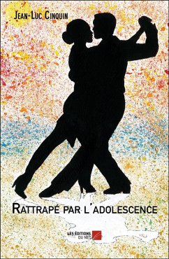Cover Rattrape par l'adolescence (eBook, ePUB)