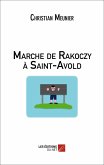 Marche de Rakoczy a Saint-Avold (eBook, ePUB)