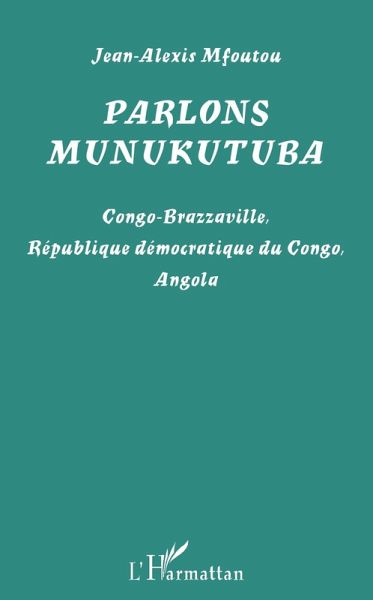 Parlons munukutuba (eBook, ePUB) Parlons munukutuba (eBook, ePUB)