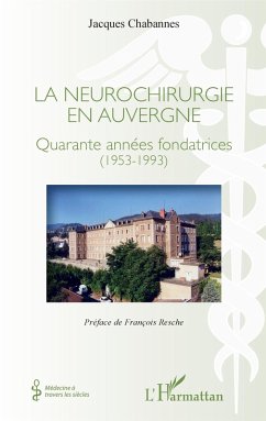 Cover La neurochirurgie en Auvergne (eBook, ePUB)