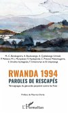 Rwanda 1994 Paroles de rescapes (eBook, ePUB)