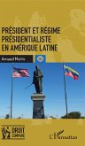 President et regime presidentialiste en Amerique latine (eBook, ePUB)
