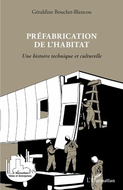 Prefabrication de l'habitat (eBook, ePUB) - Geraldine Bouchet-Blancou, Bouchet-Blancou