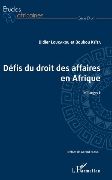 Les defis du droit des affaires en Afrique (eBook, ePUB) Les defis du droit des affaires en Afrique (eBook, ePUB)