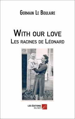 Cover With our love - Les racines de Leonard (eBook, ePUB)