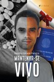 Mantenha-se vivo (eBook, ePUB)