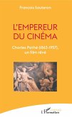 L'empereur du cinema (eBook, ePUB)