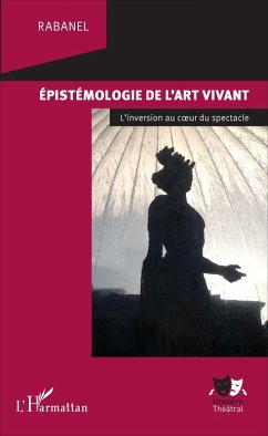 Epistemologie de l'art vivant (eBook, ePUB) - Rabanel, Rabanel