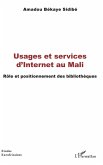 Usages et services d'Internet au Mali (eBook, ePUB) Usages et services d'Internet au Mali (eBook, ePUB)
