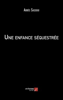 Cover Une enfance sequestree (eBook, ePUB)