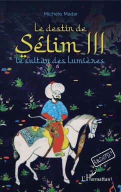 Cover Le destin de Selim III (eBook, ePUB)