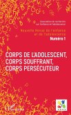 Corps de l'adolescent, corps souffrant, corps persecuteur (eBook, ePUB)