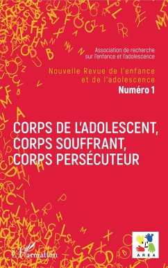 Corps de l'adolescent, corps souffrant, corps persecuteur (eBook, ePUB) - Emmanuelle Granier, Granier