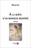 A la quete d'un bonheur inespere (eBook, ePUB)