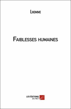 Cover Faiblesses humaines (eBook, ePUB)