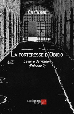 Cover La forteresse d'Obicio - Le livre de Waden (eBook, ePUB)