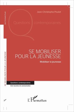 Se mobiliser pour la jeunesse (eBook, ePUB) - Jean-Christophe Poulet, Poulet