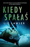 Kiedy spalas (eBook, ePUB) Kiedy spalas (eBook, ePUB)