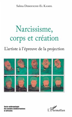 Narcissisme, corps et creation (eBook, ePUB) - Salma Derouiche-El Kamel, Derouiche-El Kamel