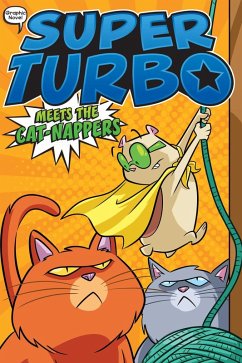 Super Turbo Meets the Cat-Nappers (eBook, ePUB) - Powers, Edgar