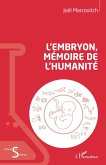 L'embryon, memoire de l'humanite (eBook, ePUB)