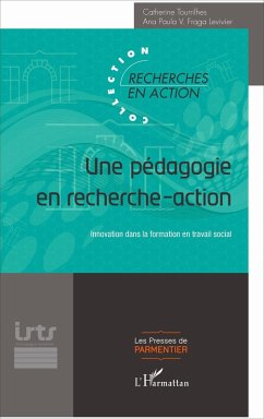 Une pedagogie en recherche-action (eBook, ePUB) - Catherine Tourrilhes, Tourrilhes