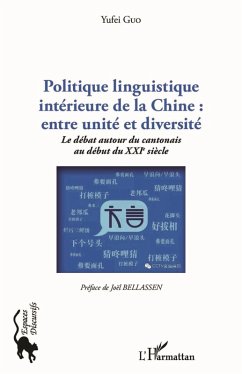 Politique linguistique interieure de la Chine : entre unite et diversite (eBook, ePUB) - Yufei Guo, Guo