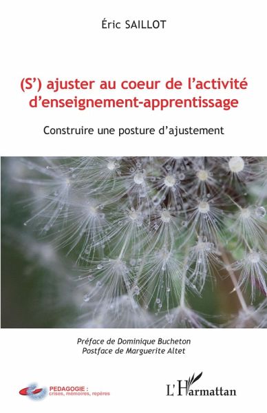 (S')ajuster au cA ur de l'activite d'enseignement-apprentissage (eBook, ePUB) (S')ajuster au cA ur de l'activite d'enseignement-apprentissage (eBook, ePUB)